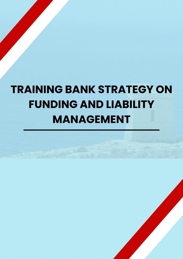 pelatihan BANK STRATEGY ON FUNDING AND LIABILITY MANAGEMENT online
