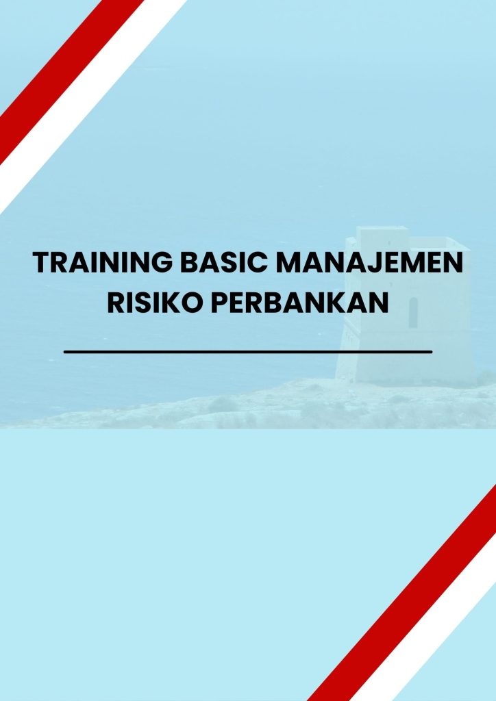 pelatihan BASIC MANAJEMEN RISIKO PERBANKAN online