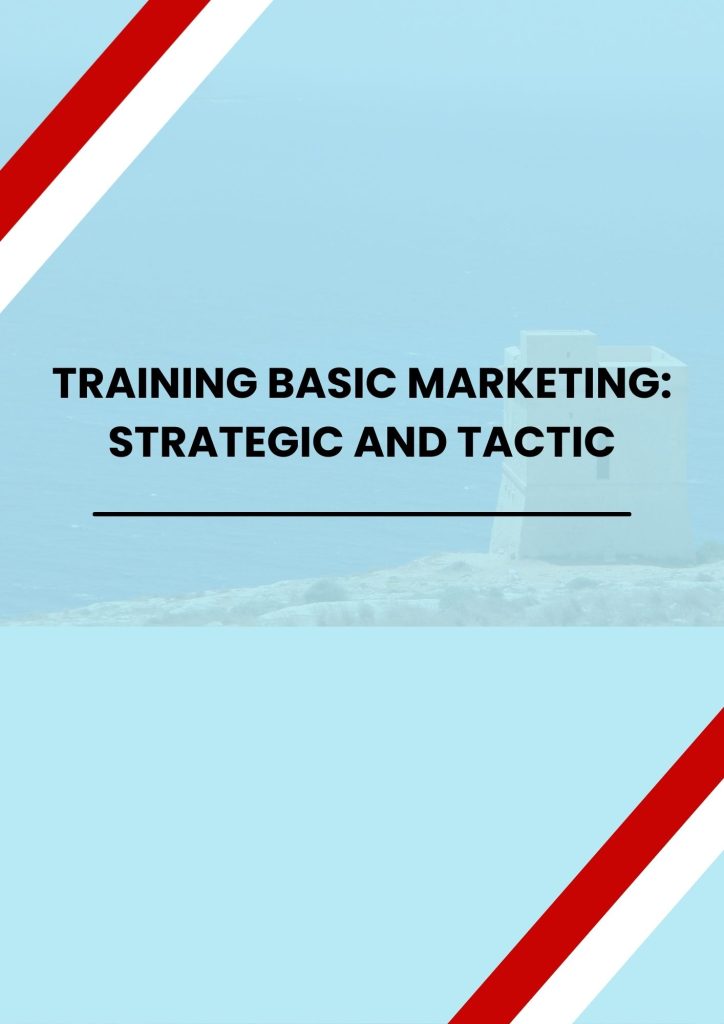 pelatihan BASIC MARKETING: STRATEGIC AND TACTIC online
