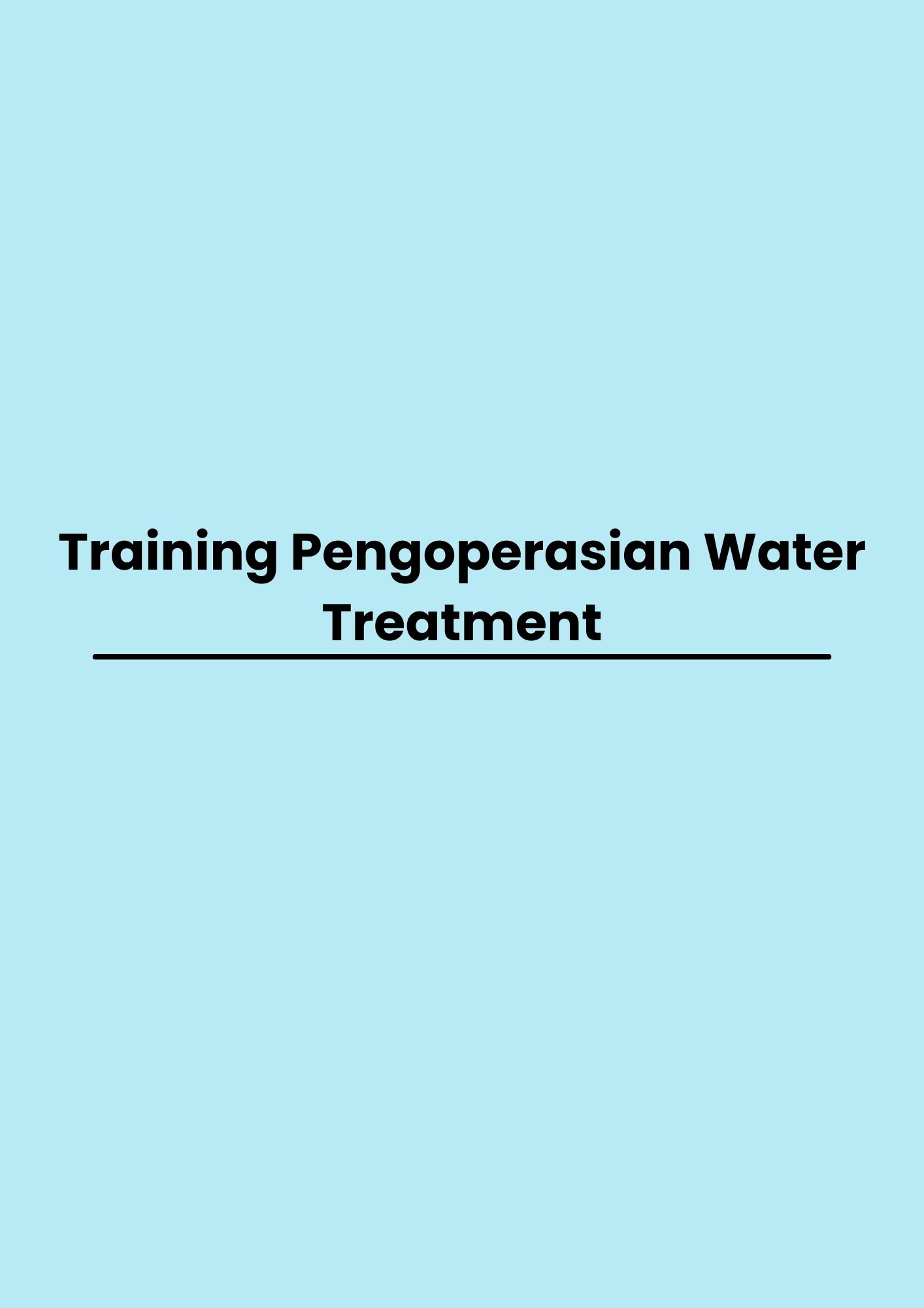pelatihan Pengoperasian Water Treatment di jakarta