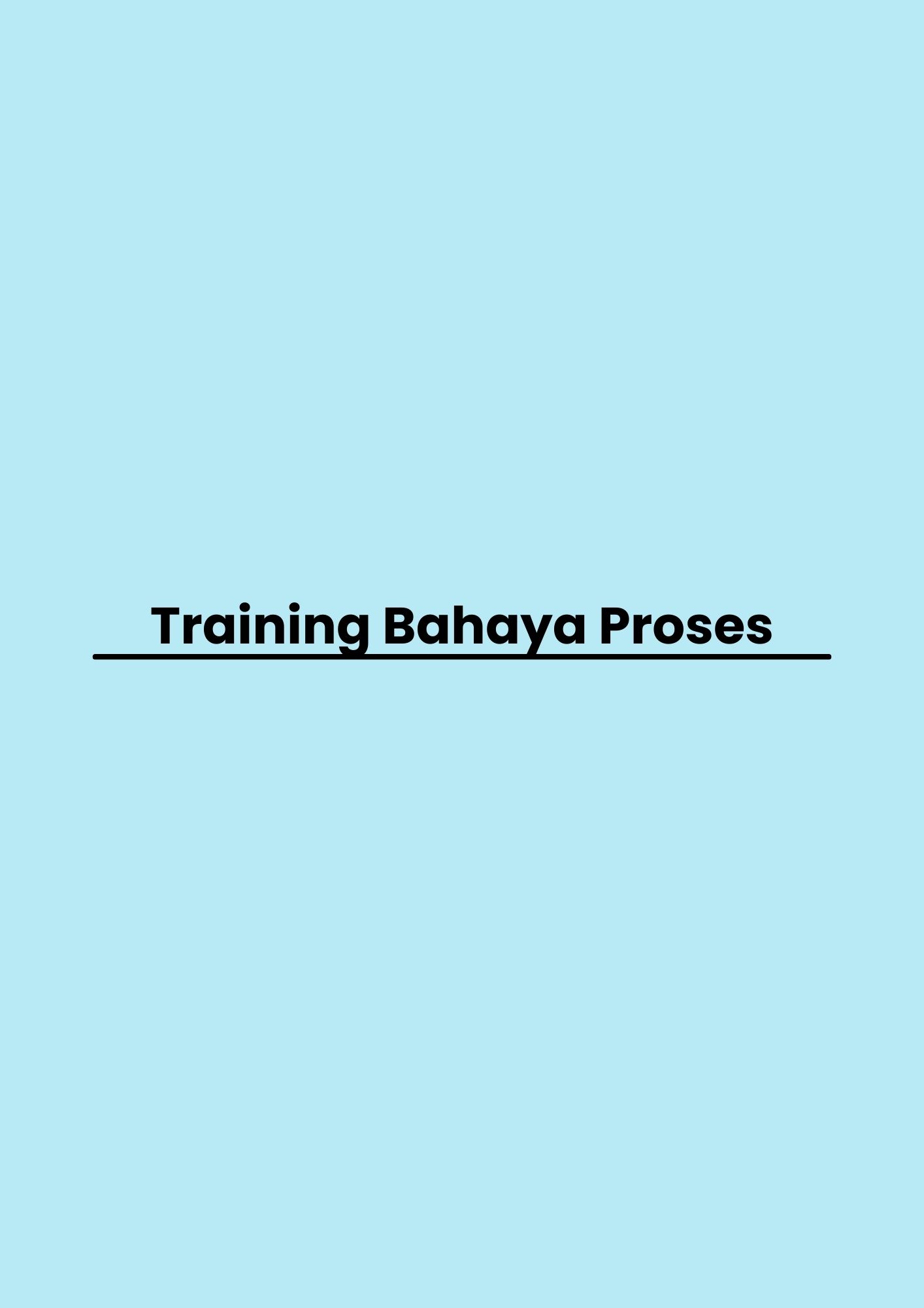 pelatihan Bahaya Proses di jakarta