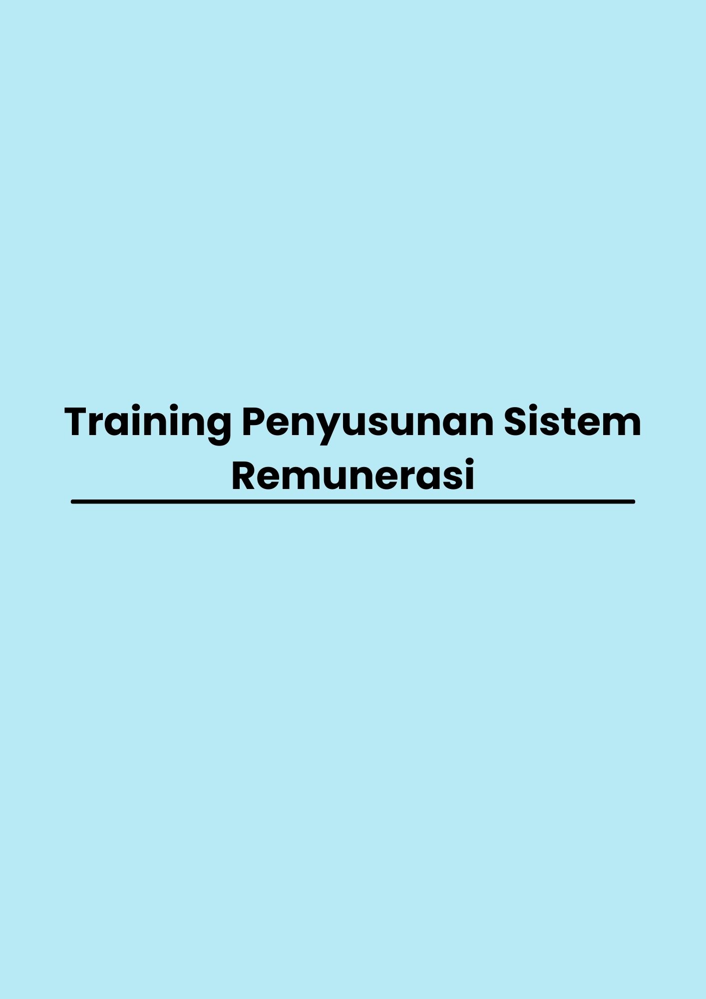 pelatihan Penyusunan Sistem Remunerasi di jakarta