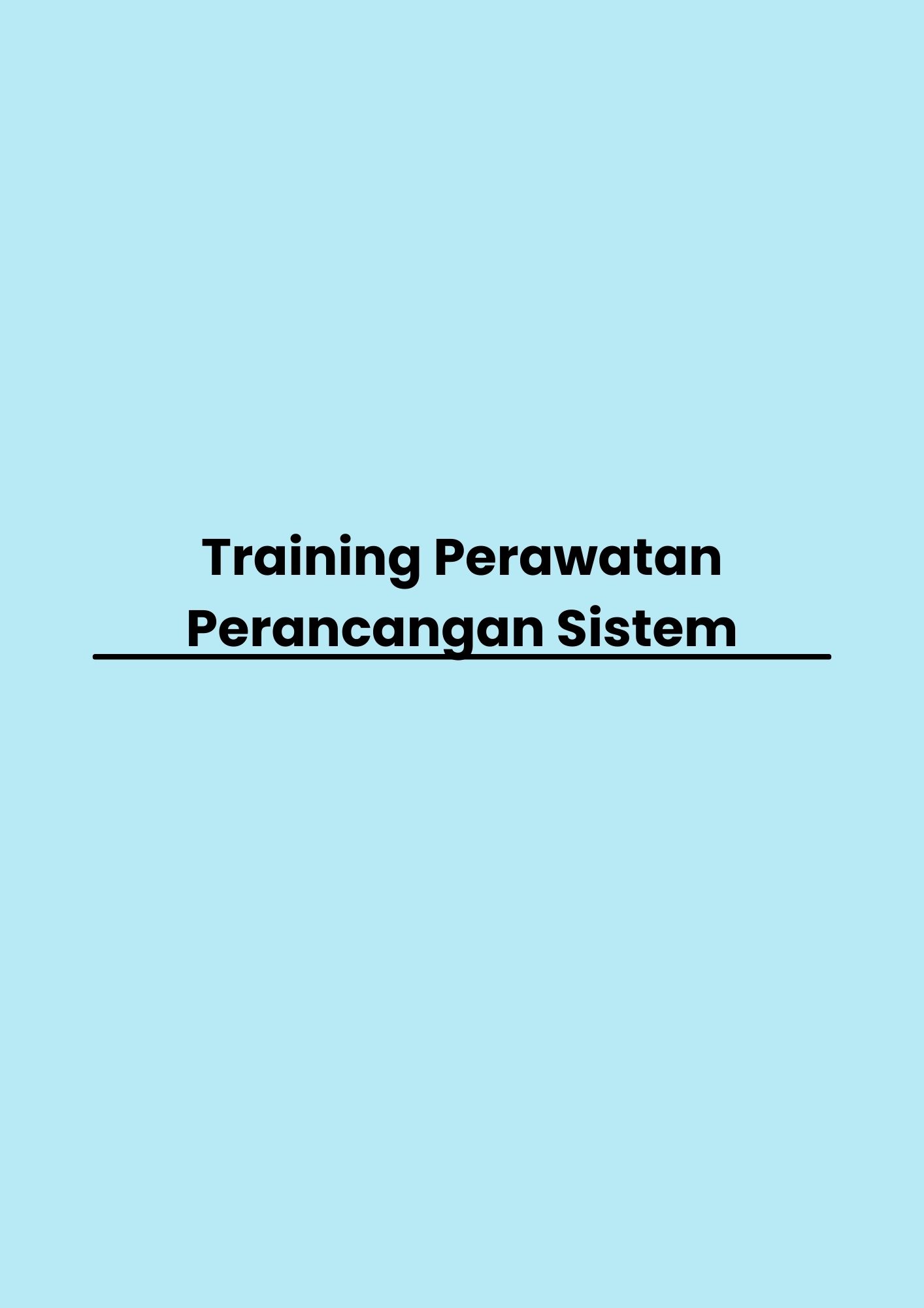 pelatihan Perawatan Perancangan Sistem di jakarta