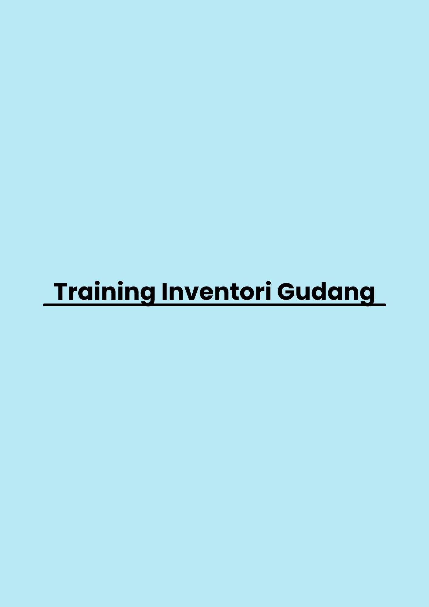Training Inventori Gudang pelatihan Inventori Gudang di jakarta