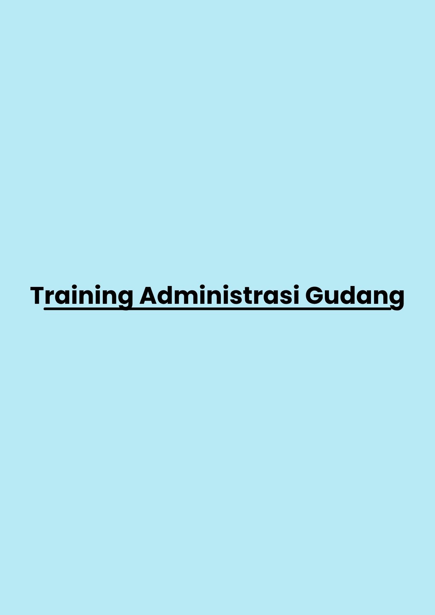 pelatihan Administrasi Gudang di jakarta