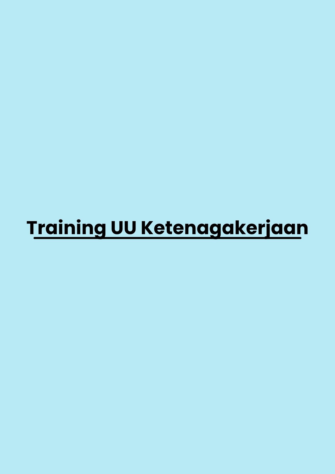 pelatihan UU Ketenagakerjaan di jakarta