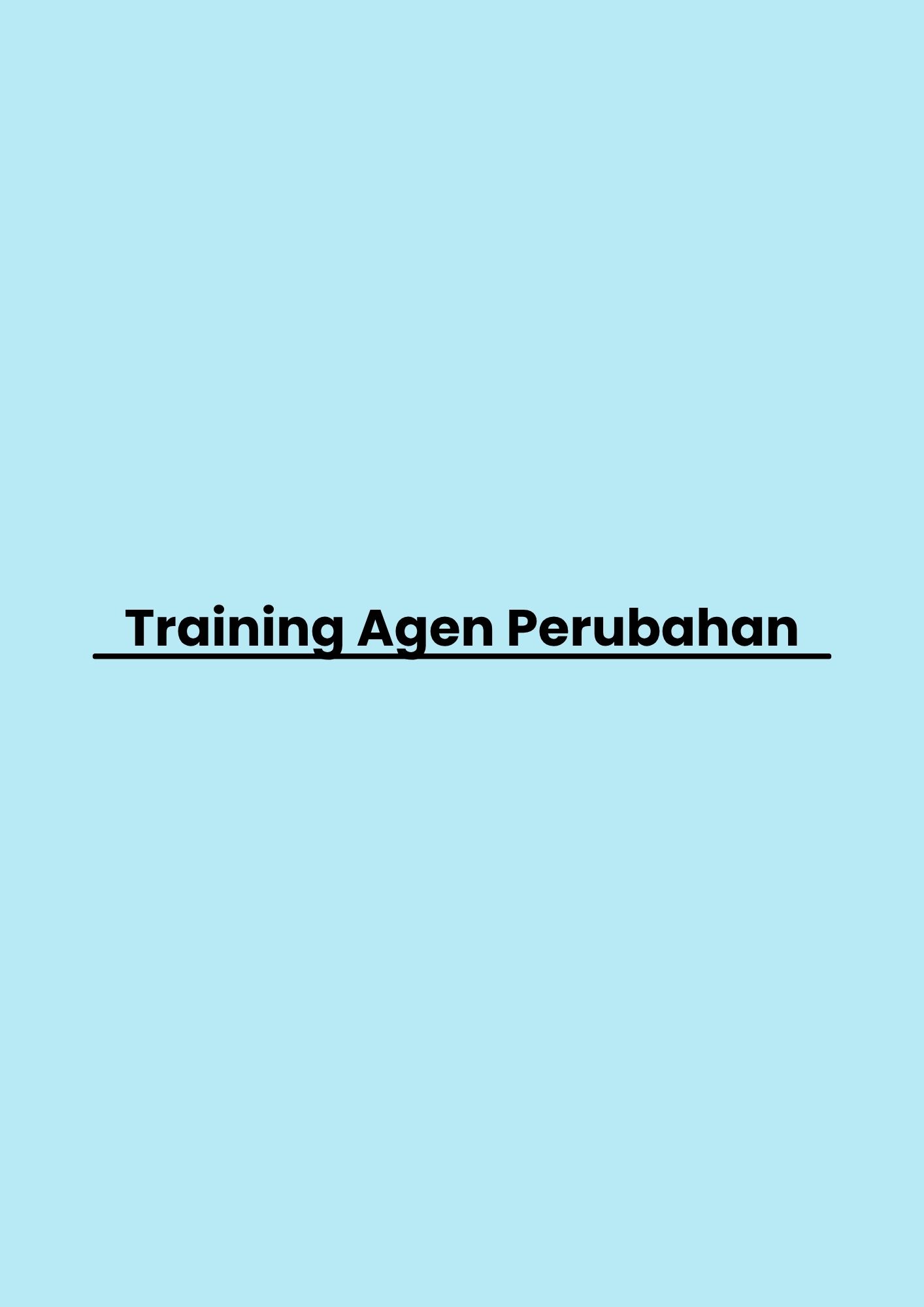 Training Agen Perubahan pelatihan Agen Perubahan di jakarta