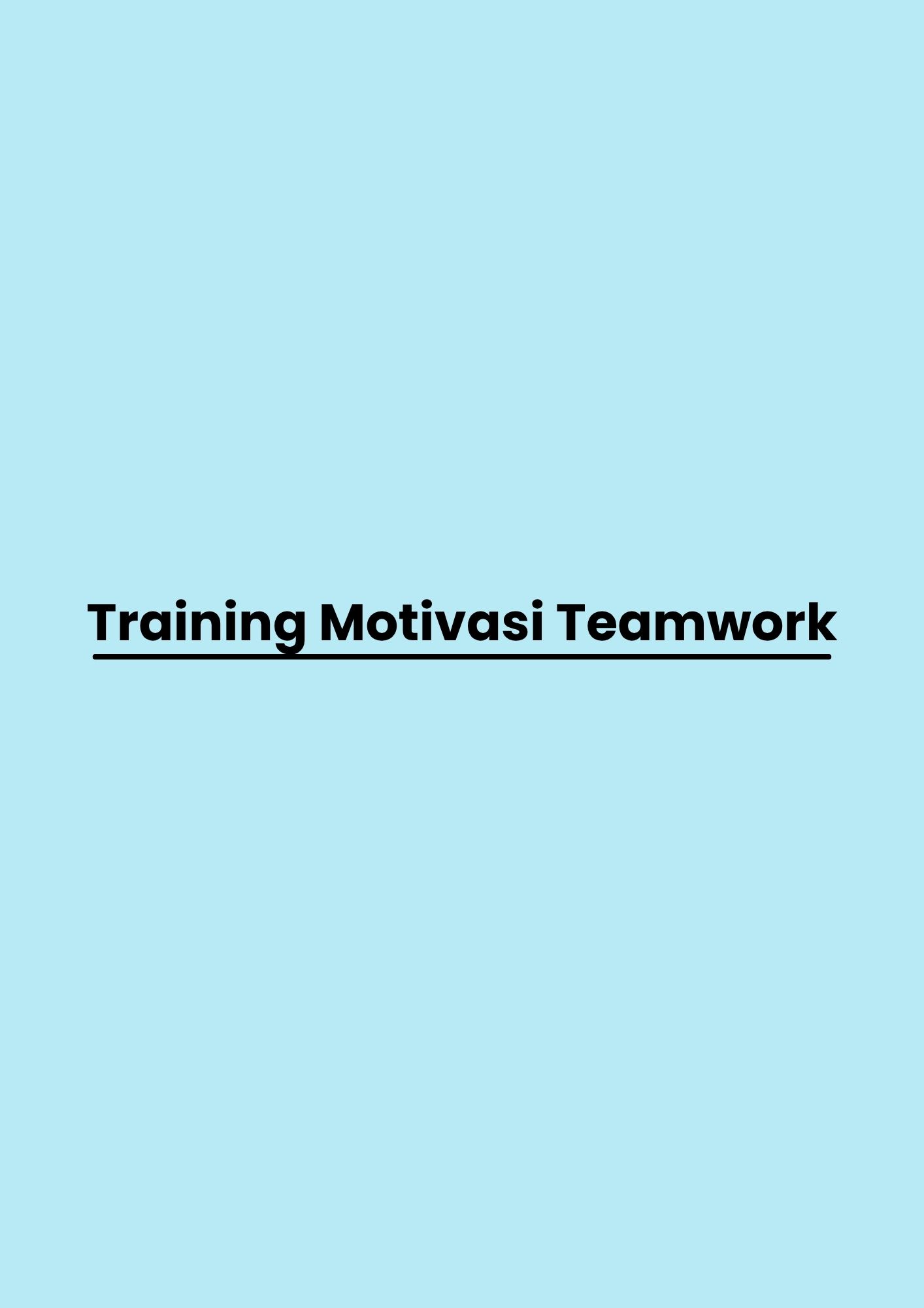 Training Motivasi Teamwork pelatihan Motivasi Teamwork di jakarta