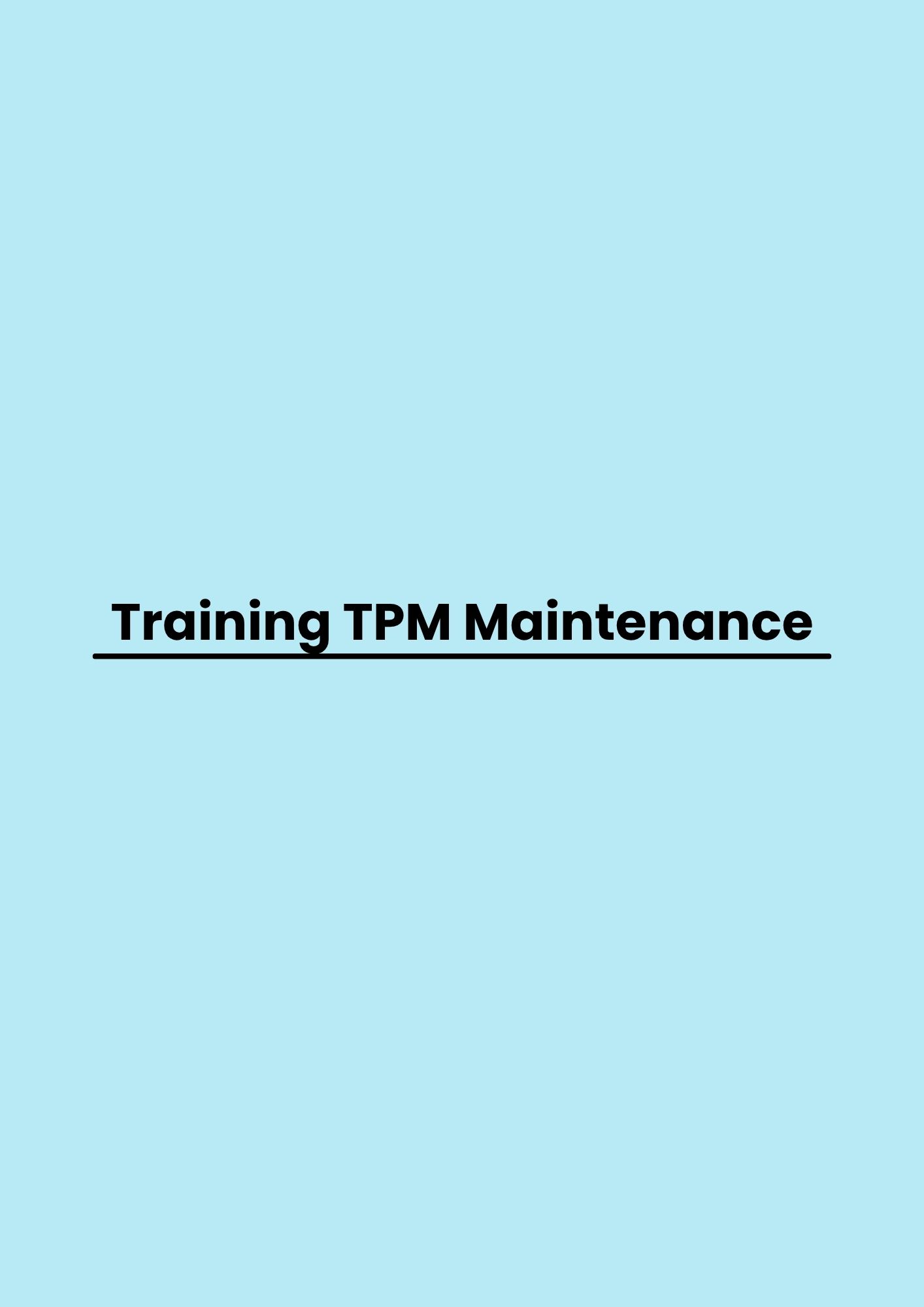 training TPM Maintenance di jakarta, training TPM di jakarta, training Maintenance di jakarta, training TPM Maintenance di jakarta, pelatihan TPM Maintenance di jakarta,