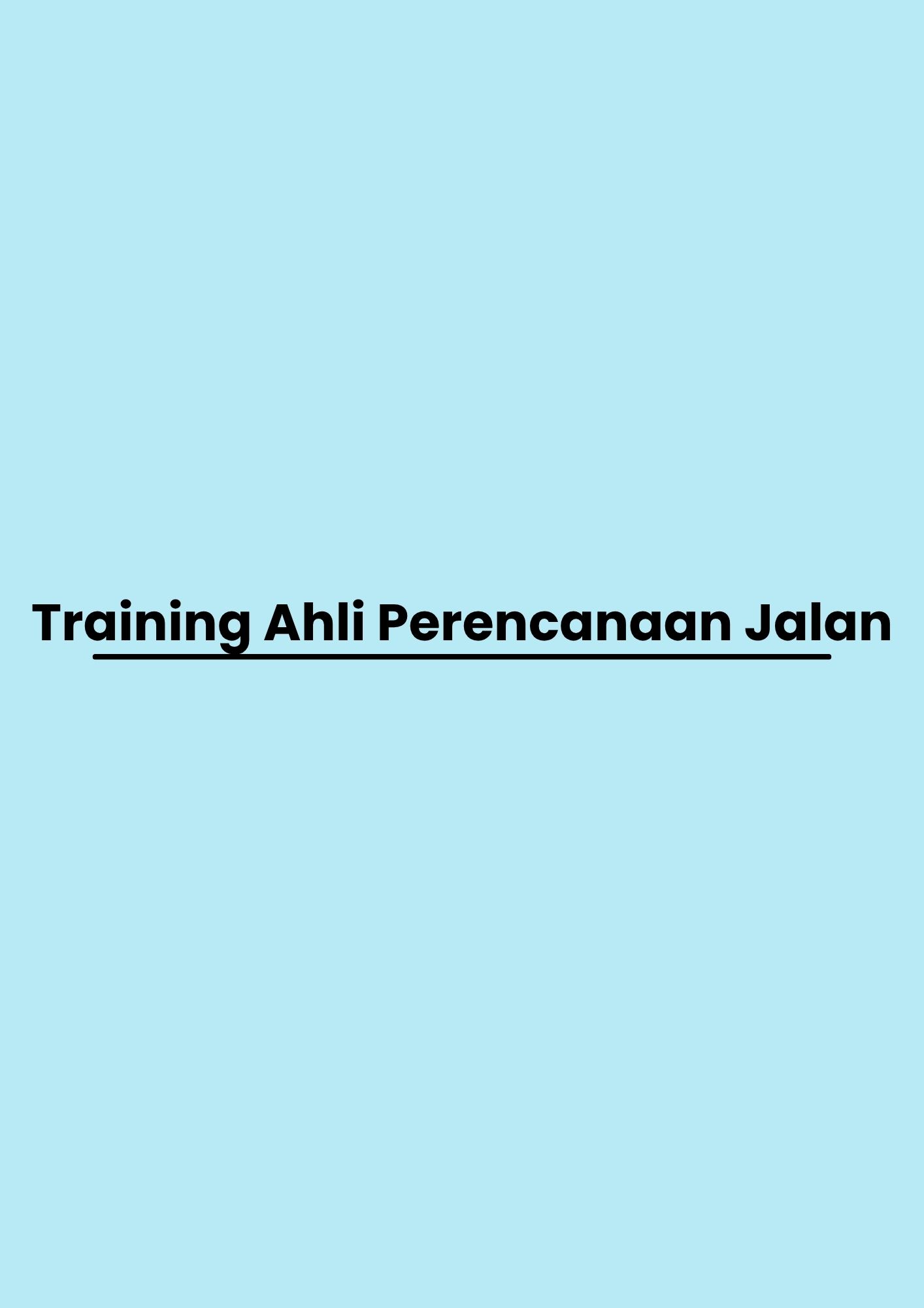 Training Ahli Perencanaan Jalan pelatihan Ahli Perencanaan Jalan di jakarta