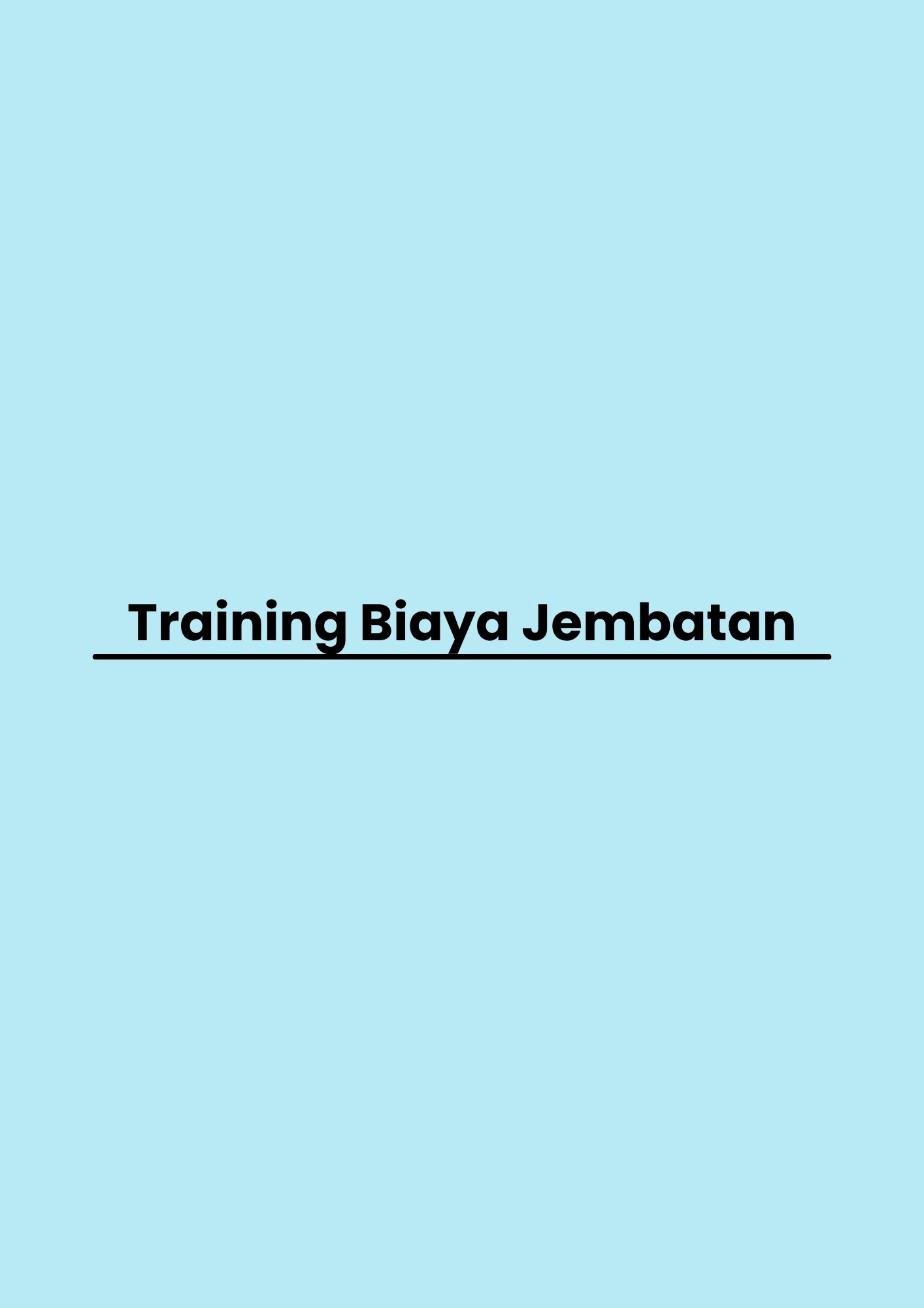 Training Biaya Jembatan pelatihan Biaya Jembatan di jakarta