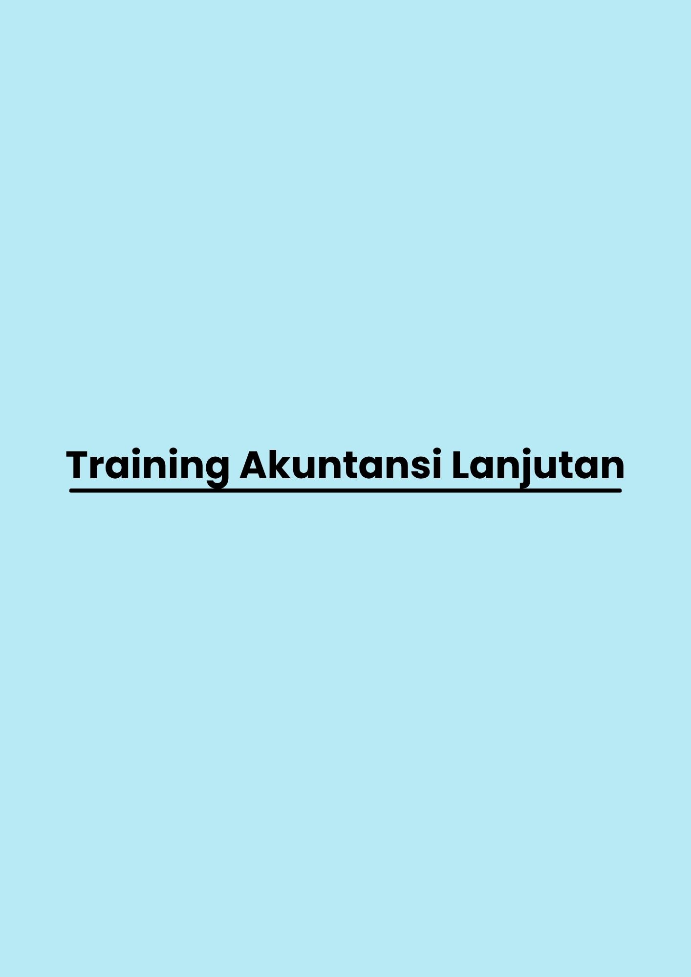 Training Akuntansi Lanjutan pelatihan Akuntansi Lanjutan di jakarta