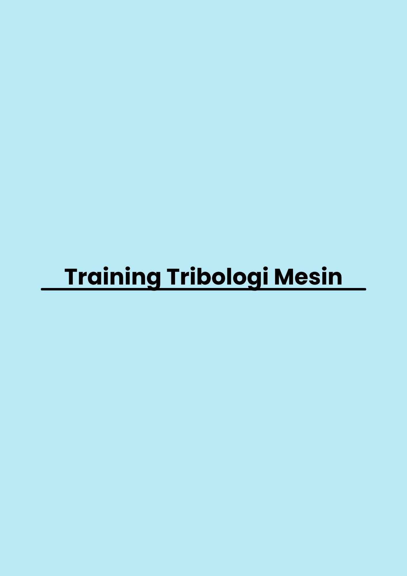 Training Tribologi Mesin pelatihan Tribologi Mesin di jakarta
