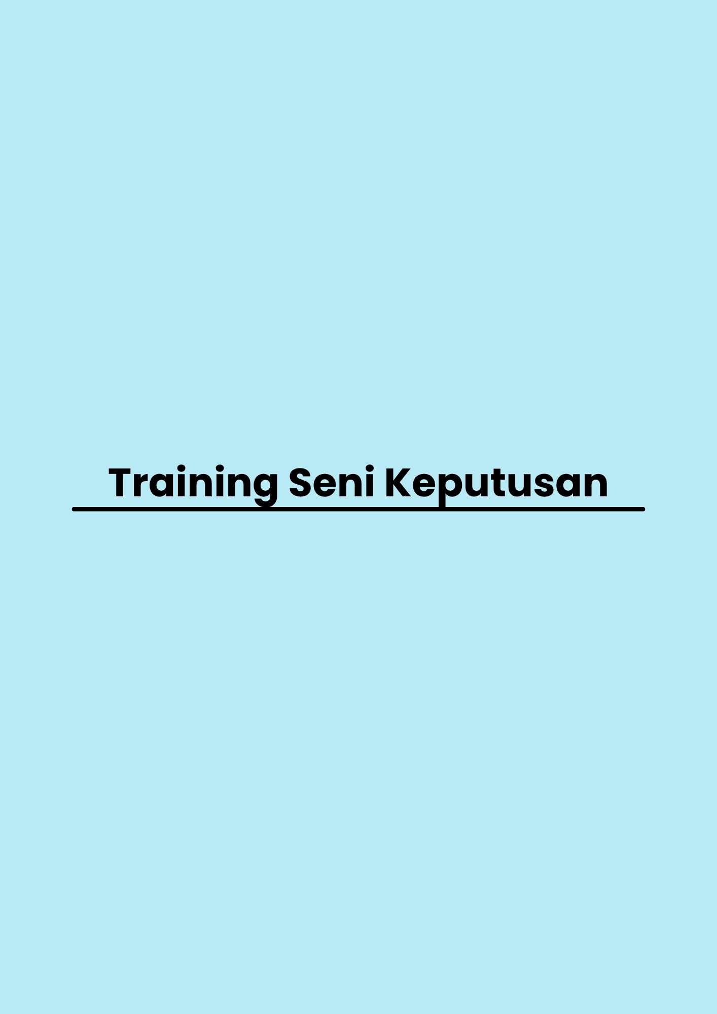 Training Seni Keputusan pelatihan Seni Keputusan di jakarta