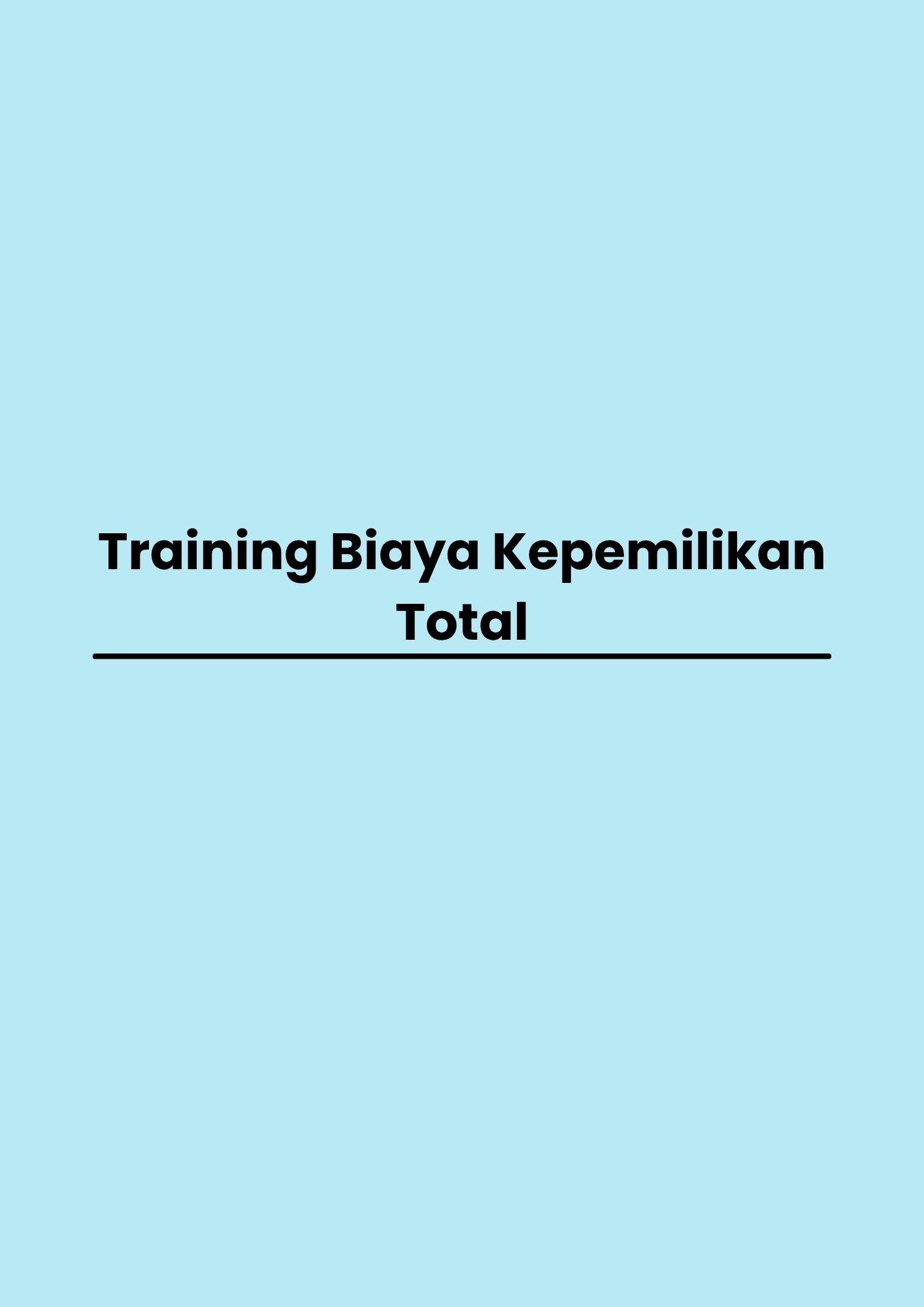 Training Biaya Kepemilikan Total pelatihan Biaya Kepemilikan Total di jakarta