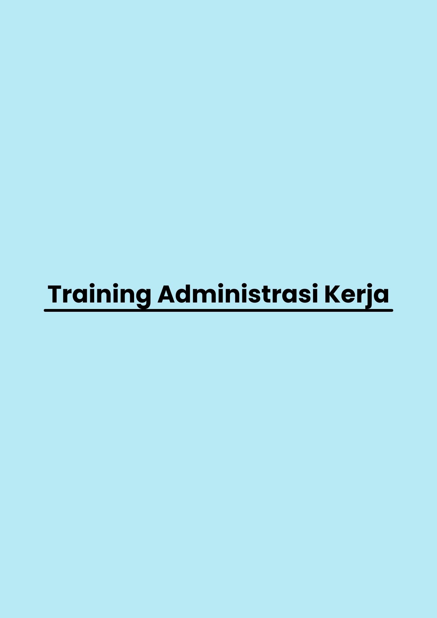 Training Administrasi Kerja