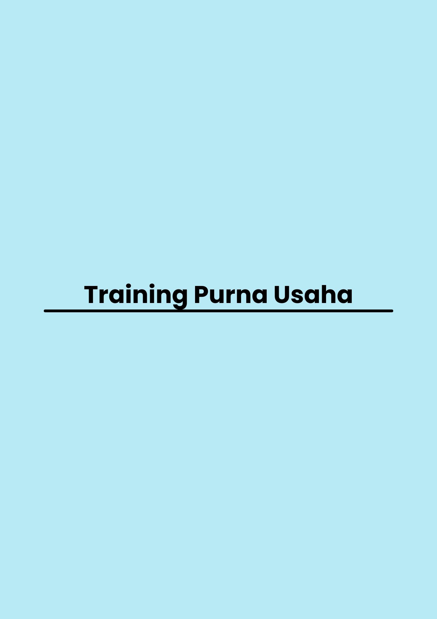 Training Purna Usaha pelatihan Purna Usaha di jakarta