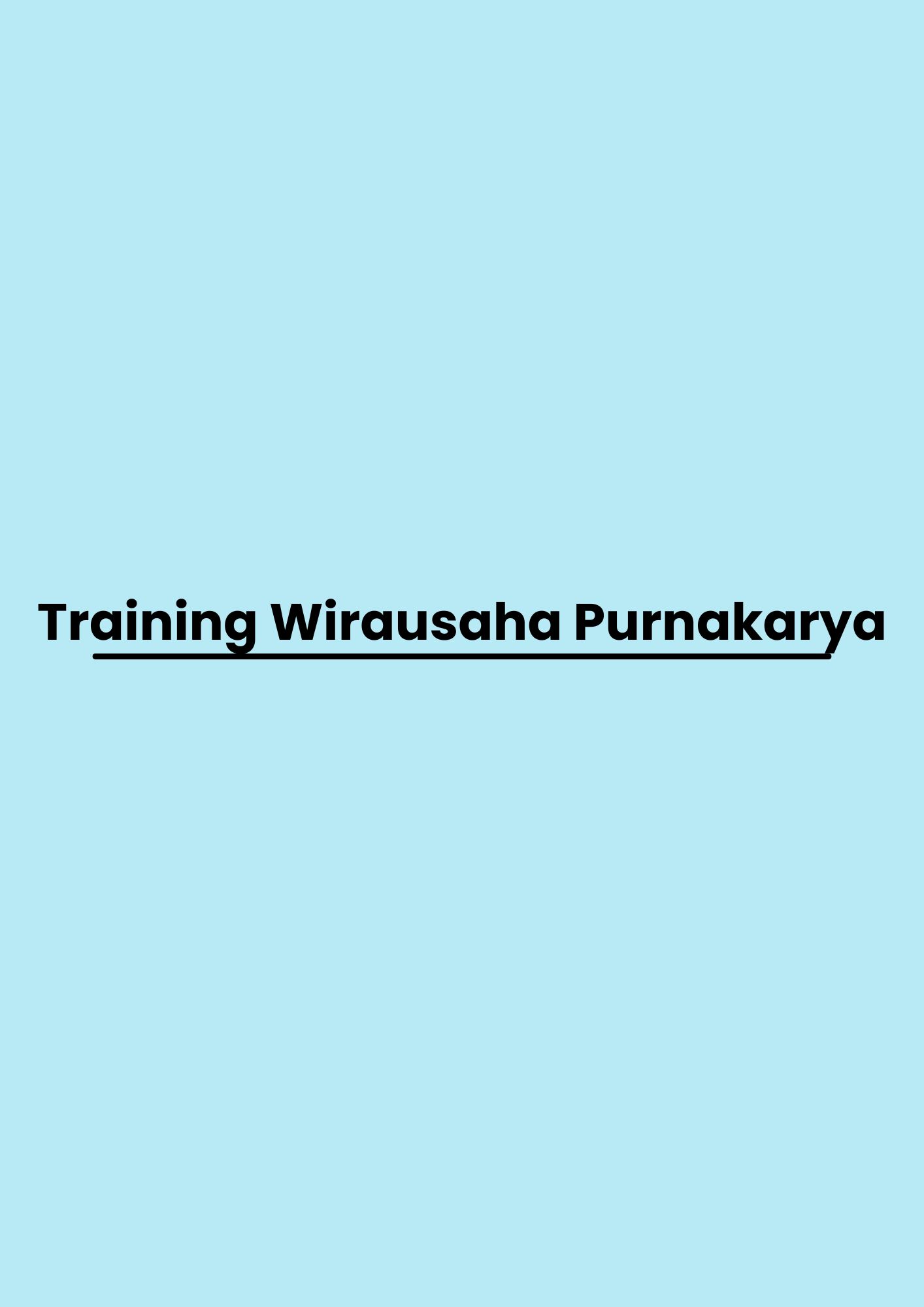 Training Wirausaha Purnakarya pelatihan Wirausaha Purnakarya di jakarta