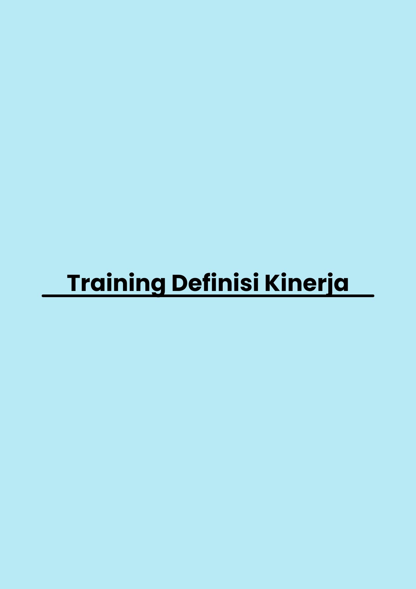 Training Definisi Kinerja pelatihan Definisi Kinerja di jakarta