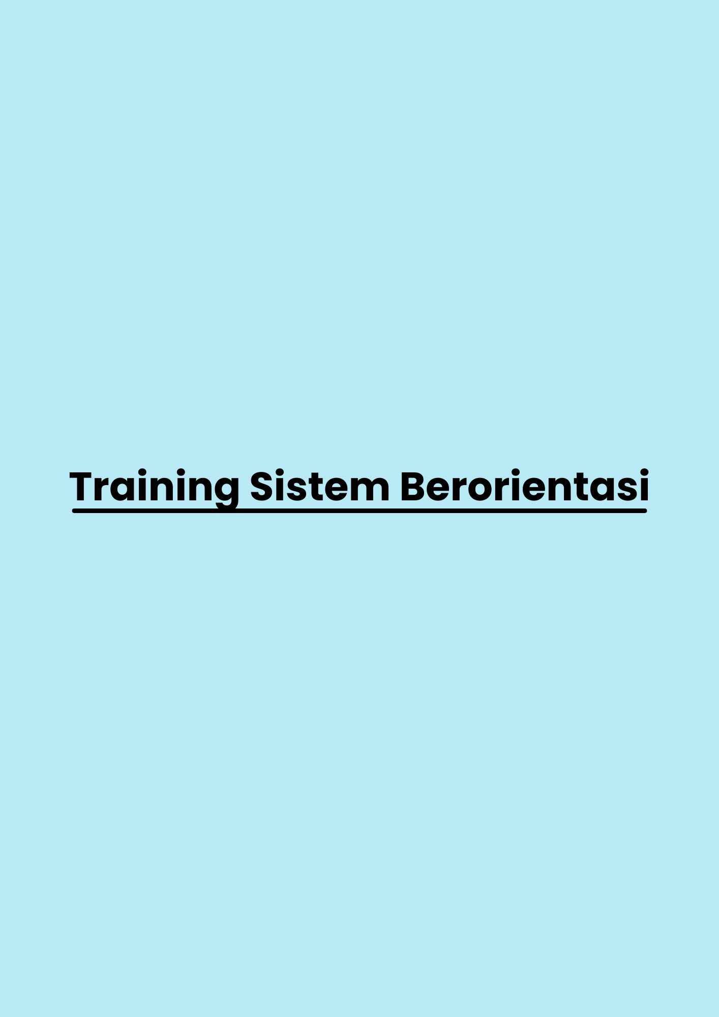 Training Sistem Berorientasi pelatihan Sistem Berorientasi di jakarta
