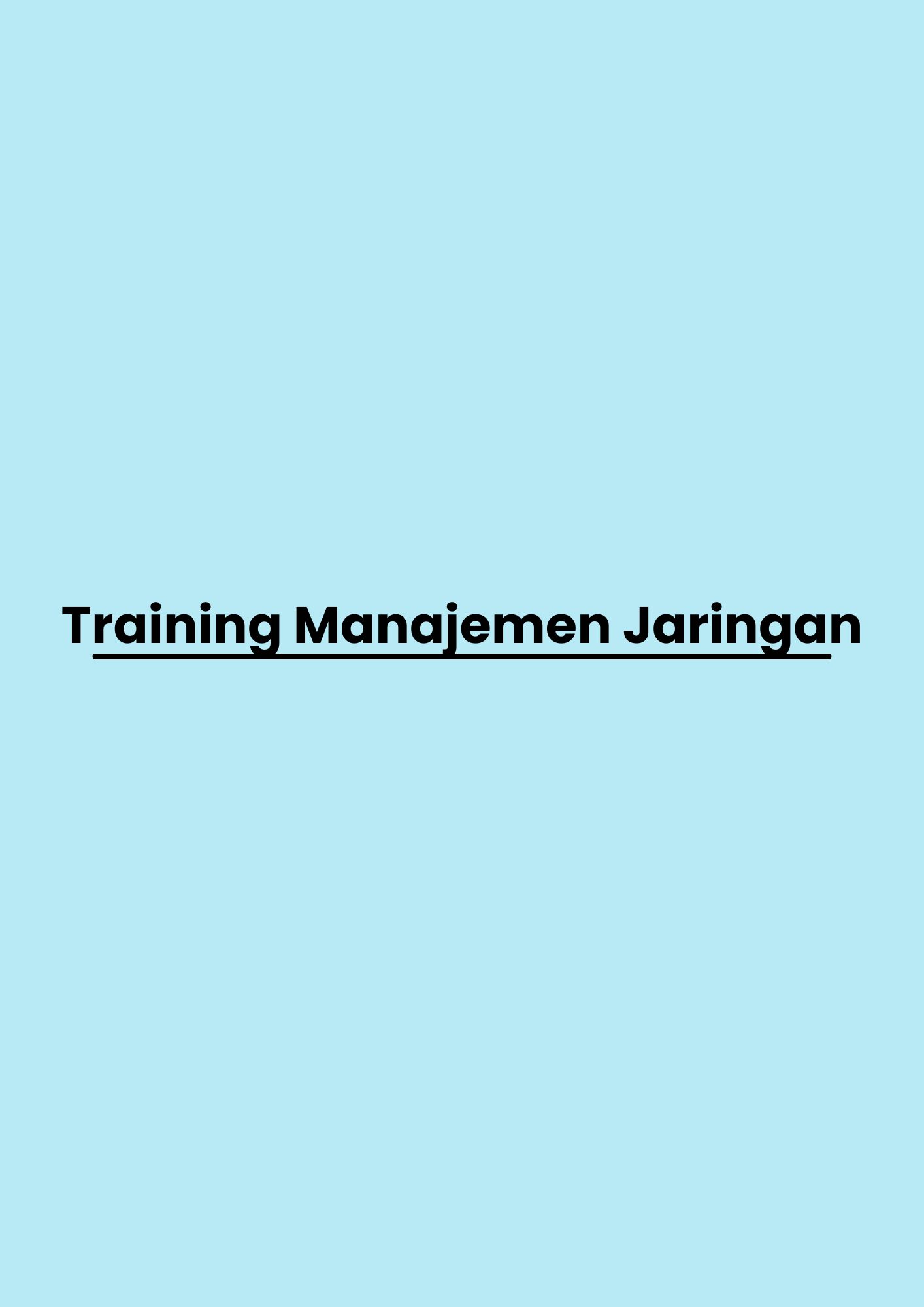 Training Manajemen Jaringan pelatihan Manajemen Jaringan di jakarta