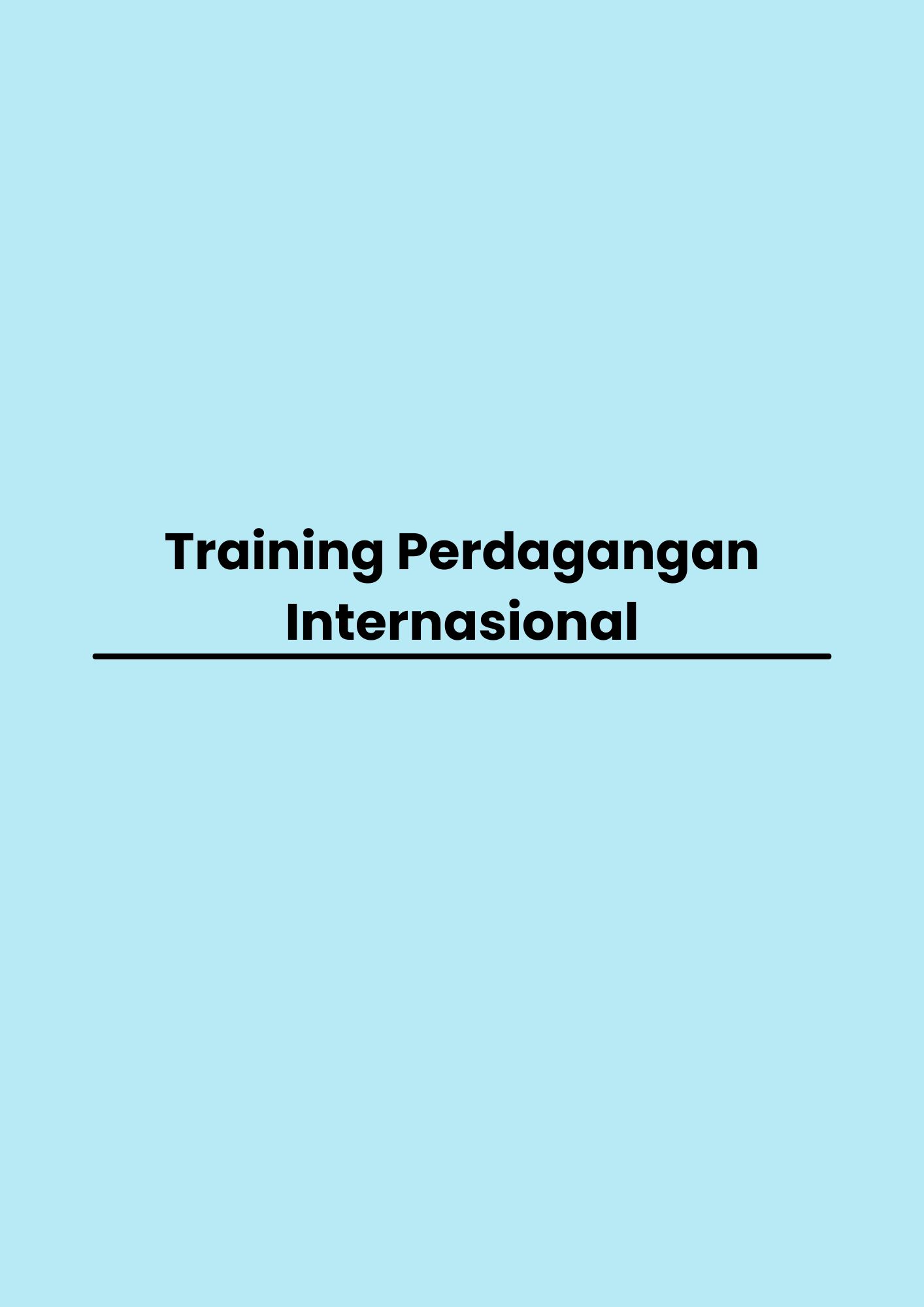 Training Perdagangan Internasional training Perdagangan Internasional di jakarta, training Perdagangan di jakarta, training Internasional di jakarta, training Perdagangan Internasional di jakarta, pelatihan Perdagangan Internasional di jakarta,