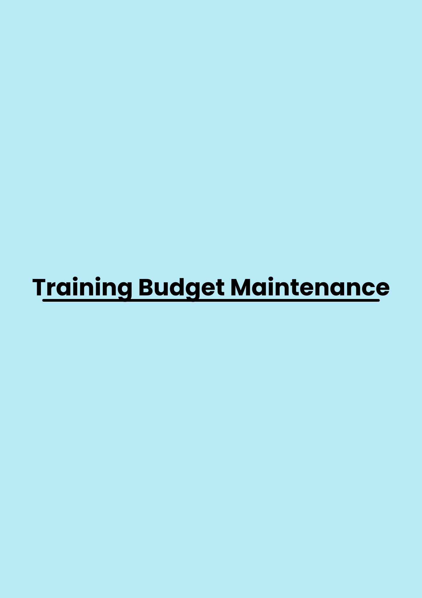 Training Budget Maintenance