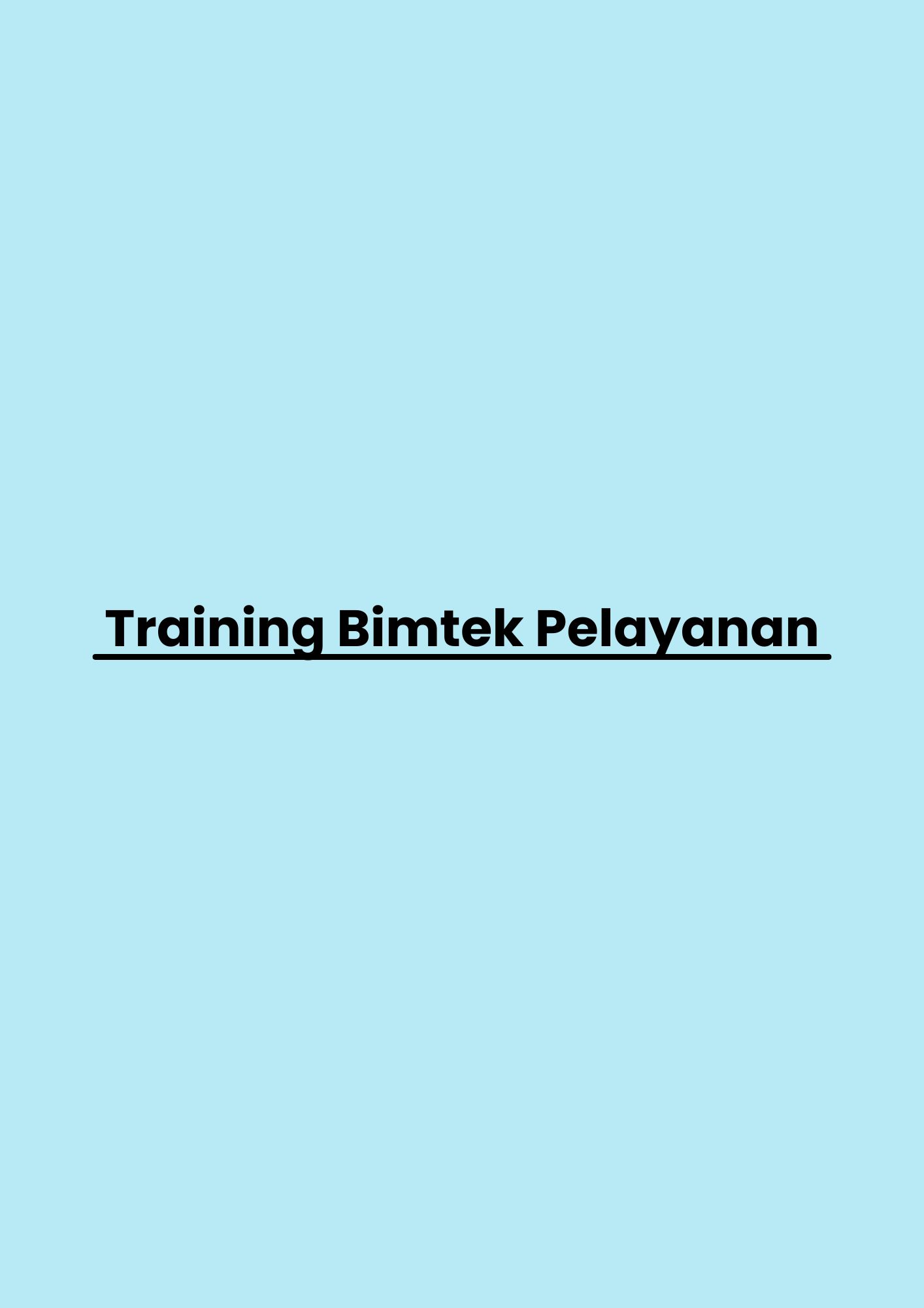 Training Bimtek Pelayanan