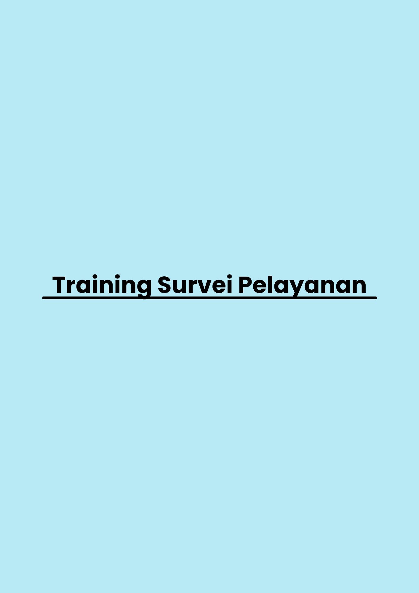Training Survei Pelayanan