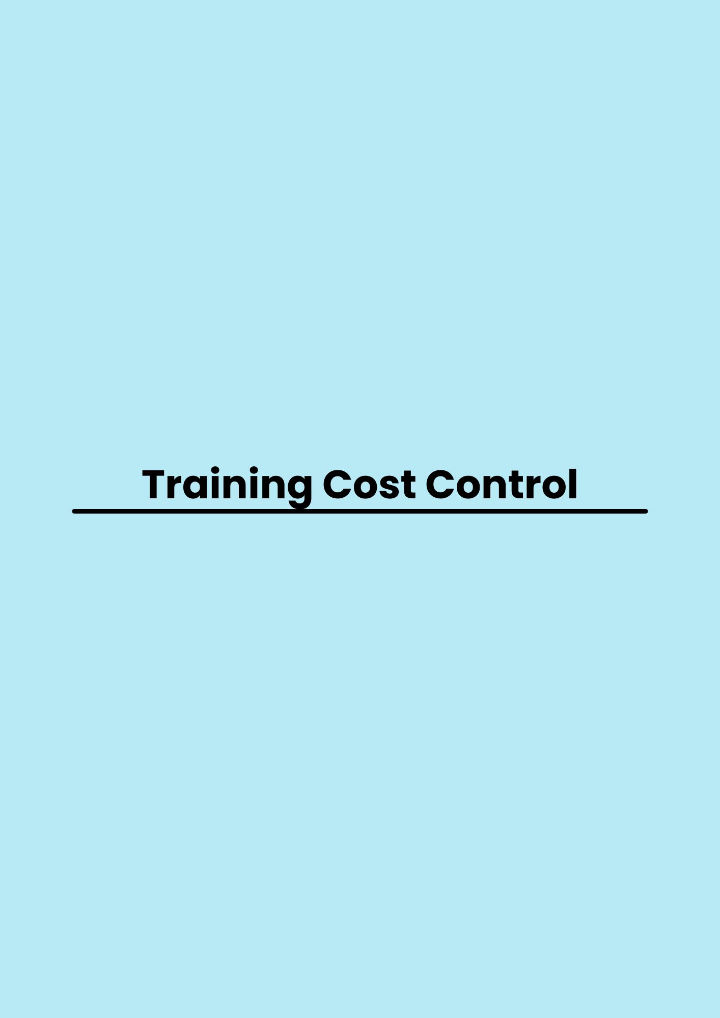 Training Cost Control
