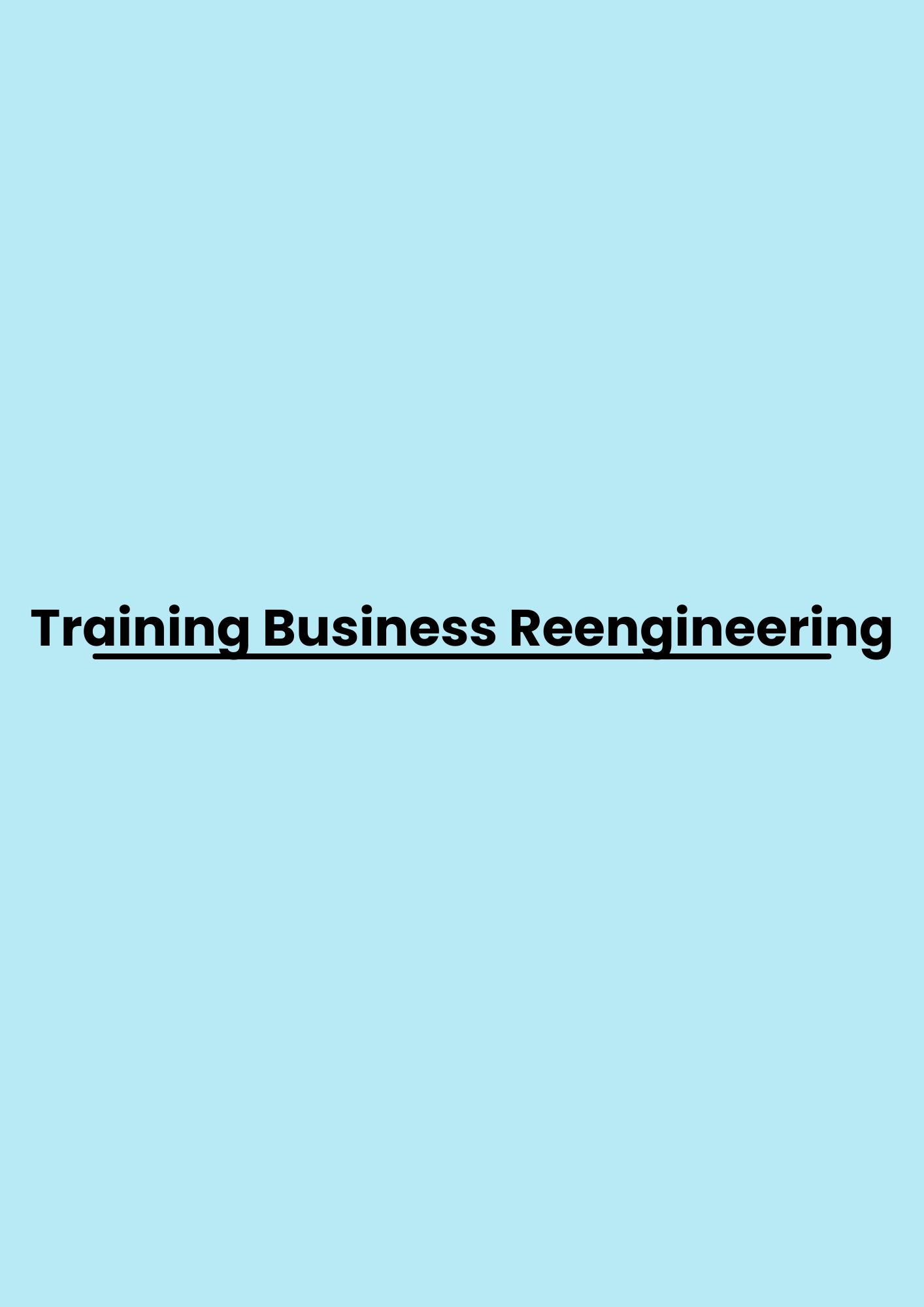 Training Business Reengineering pelatihan Business Reengineering di jakarta